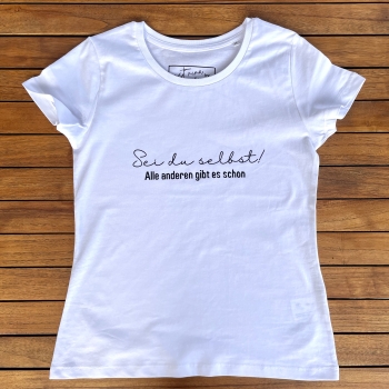 T-Shirt "Sei du selbst"