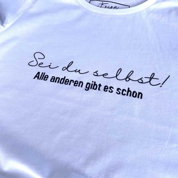 T-Shirt "Sei du selbst"