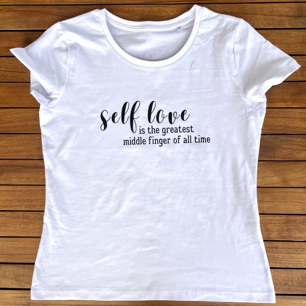 T-Shirt "self love"